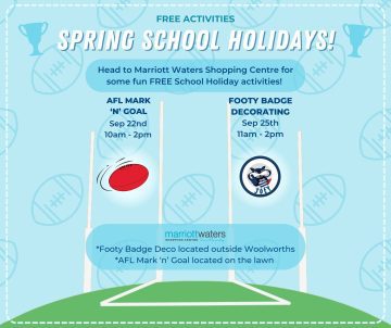 Spring School Holidays &amp; Footy Fever!